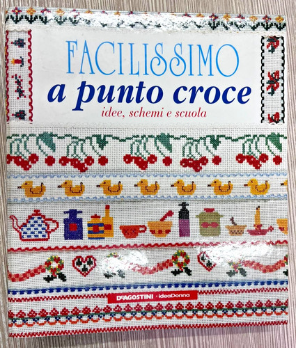 Facilissimo punto croce - facilissimo,